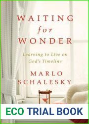 Waiting for Wonder: Learning to Live on God|s Timeline