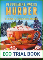 Peppermint Mocha Murder (a Baron and Graystone Mystery Book 5)