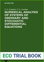 Numerical Analysis of Systems of Ordinary and Stochastic Differential Equations
