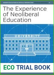 The Experience of Neoliberal Education