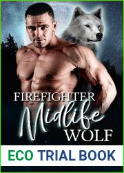 Firefighter Midlife Wolf (Shifter Nation: Marked Over Forty, #11)