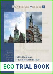 Public Buildings in Early Modern Europe (Architectura Moderna)