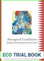 Aboriginal Conditions: Research as a Foundation for Public Policy
