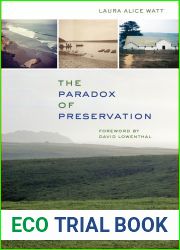 The Paradox of Preservation: Wilderness and Working Landscapes at Point Reyes National Seashore