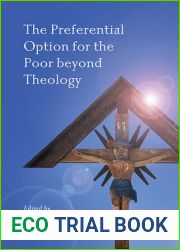 The Preferential Option for the Poor beyond Theology