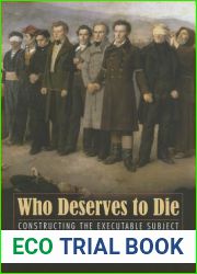 Who Deserves to Die?: Constructing the Executable Subject