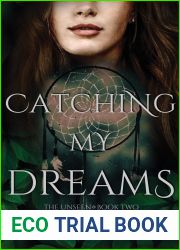 Catching My Dreams (The Unseen, #2)