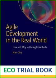Agile Development in the Real World