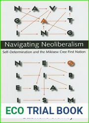 Navigating Neoliberalism: Self-Determination and the Mikisew Cree First Nation