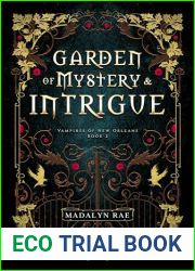 Garden of Mystery and Intrigue (Vampires of New Orleans #2)