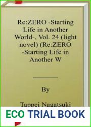 Re:ZERO -Starting Life in Another World-, Vol. 24 (light novel) (Re:ZERO -Starting Life in Another World-, 24)