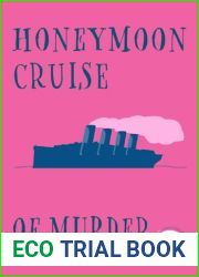 Honeymoon Cruise of Murder (A Lacy Steele Mystery Book 15)