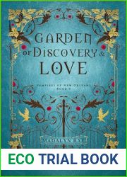 Garden of Discovery and Love (Vampires of New Orleans #3)