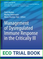Management of Dysregulated Immune Response in the Critically Ill (Lessons from the ICU)