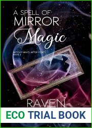 A Spell of Mirror Magic (Witchy Ways After Forty Book 2)