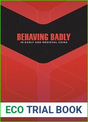 Behaving Badly in Early and Medieval China