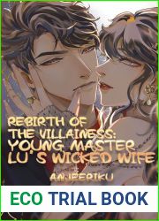 Rebirth of the Villainess: Young Master Lu|s Wicked Wife: Book1