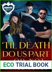 ‘Til Death Do Us Part…Or Not : A Monster Brides Romance