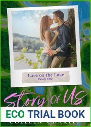 Story Of Us: A Prequel (Love On The Lake Book 1)