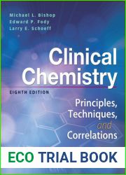 Clinical Chemistry: Principles, Techniques, Correlations: Principles, Techniques, Correlations