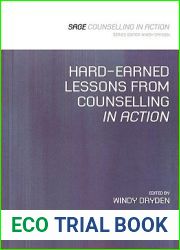 Hard-Earned Lessons from Counselling in Action (Counselling in Action series)