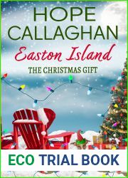 Easton Island: The Christmas Gift (Easton Island Family Saga Series Book 5)