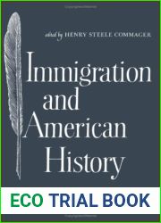 Immigration and American History Essays in Honor of