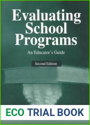 Evaluating School Programs: An Educator|s Guide by James R. Sanders (2000-05-19)