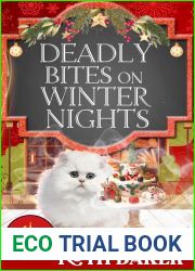 Deadly Bites on Winter Nights (An Ivy Creek Cozy Mystery #9)