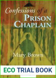 Confessions of a Prison Chaplain
