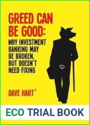 Greed Can Be Good: Why Investment Banking May Be Broken, But Doesn|t Need Fixing