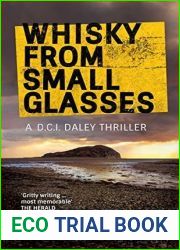 Whisky from Small Glasses (DCI Daley, #1)