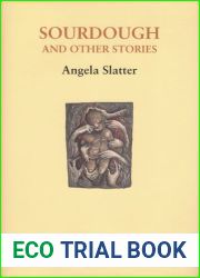 Sourdough and Other Stories