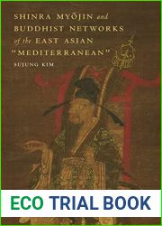 Shinra Myojin and Buddhist Networks of the East Asian Mediterranean