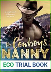 The Cowboy|s Nanny (Whiskey Hill Ranch, #2)