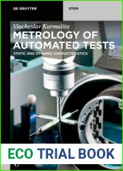 Metrology of Automated Tests: Static and Dynamic Characteristics