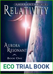 Relativity (Aurora Resonant #1; Amaranthe #7)