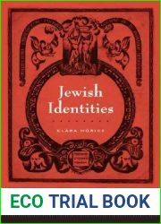 Jewish Identities: Nationalism, Racism, and Utopianism in Twentieth-Century Music (Volume 8)