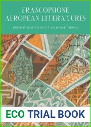 Francophone Afropean Literatures (Francophone Postcolonial Studies, 5)