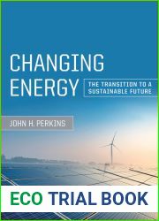 Changing Energy: The Transition to a Sustainable Future
