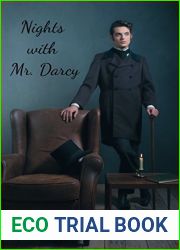 Nights with Mr. Darcy: Two Compromising and Intimate Tales