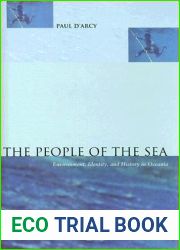 The People of the Sea: Environment, Identity, And History in Oceania