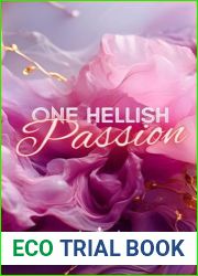 One Hellish Passion: Fake dating Billionaire Romance (Billionaires Love Series Book 1)