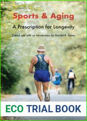Sports and Aging: A Prescription for Longevity