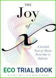 The Joy of X: A Guided Tour of Math, from One to Infinity