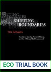 Shifting Boundaries: Aboriginal Identity, Pluralist Theory, and the Politics of Self-Government
