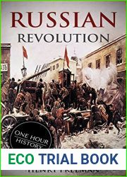 Russian Revolution: A Concise History From Beginning to End (October Revolution, Russian Civil War, Nicholas II, Bolshevik, 1917. Lenin) (History of Russia)