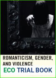 Romanticism, Gender, and Violence: Blake to George Sodini