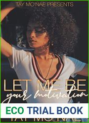 Let Me Be Your Motivation