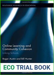 Online Learning and Community Cohesion: Linking Schools (Routledge Research in Education) by Austin Roger Hunter Bill (2013-07-08) Hardcover